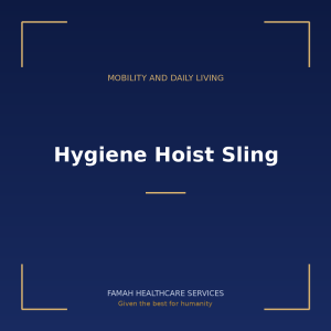Hygiene Hoist Sling from Famah Healthcare Services