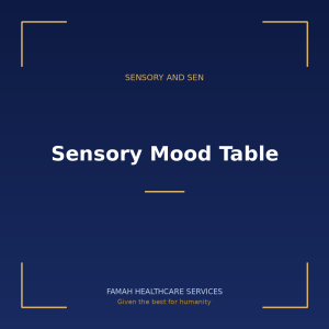Sensory Mood Table from Famah Healthcare Services